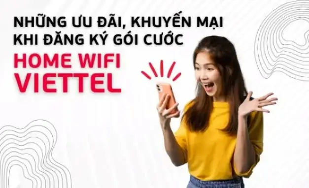 Internet Viettel Quảng Ninh 8 Những ưu đãi, khuyến mãi khi đăng ký Internet Viettel Quảng Ninh